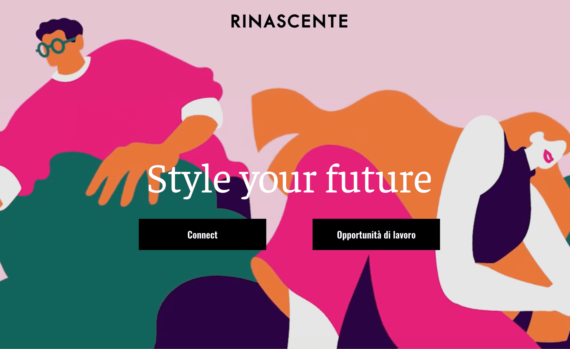 Pagina carriere Rinascente con il titolo Style your future e i pulsanti Connect e Opportunità di lavoro